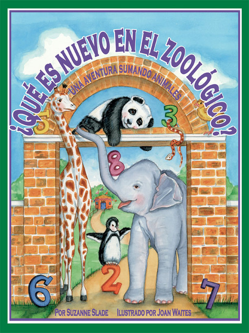 Title details for ¿Qué es Nuevo en el Zoológico? by Suzanne Slade - Available